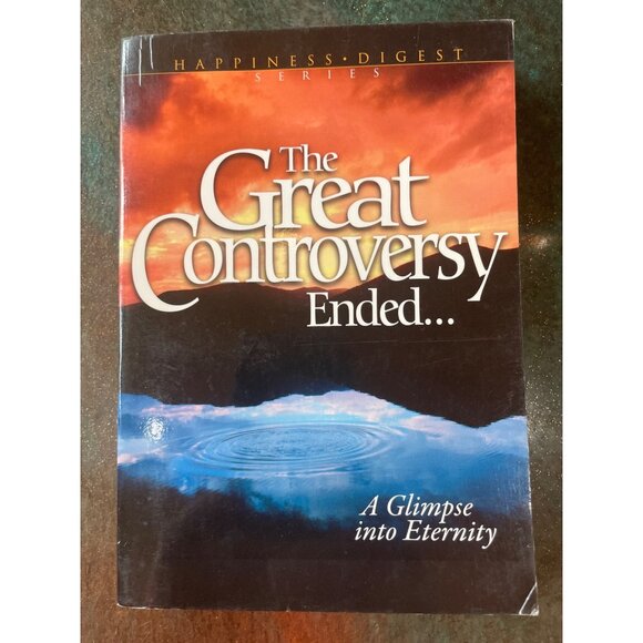 The Great Controversy Ended... A Glimpse Into Eternity Book - Picture 1 of 3